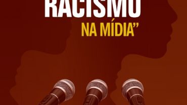 Pesquisa Parlamento e Racismo na Mídia