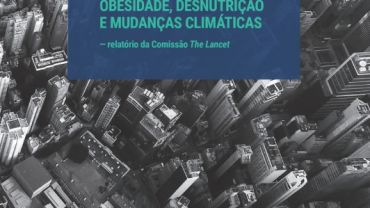 A sindemia global da obesidade, desnutrição e mudanças climáticas