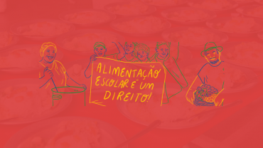 Ilustração que retrata uma merendeira, crianças, ativistas e um agricultor familiar. No centro há uma faixa escrito: alimentação escolar é um direito. A faixa é mote da campanha de reajuste do PNAE.